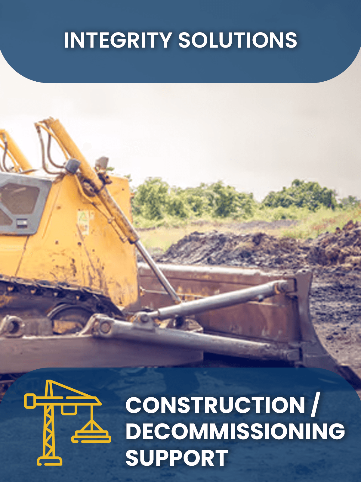 Construction / Decommissioning Support